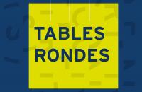 tables rondes